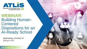 Building Human-Centered Dispositions for an AI-Ready School