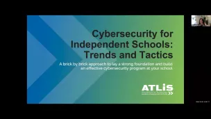 Cybersecurity for Independent Schools: Trends and Tactics