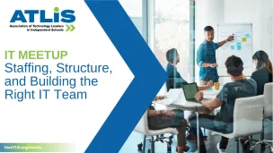 IT Meetup: Staffing, Structure, and Building the Right IT Team