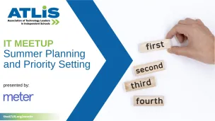 IT Meetup: Summer Planning and Priority Setting