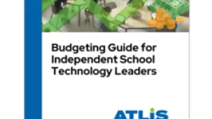 Budgeting Guide for Independent School Tech Leaders