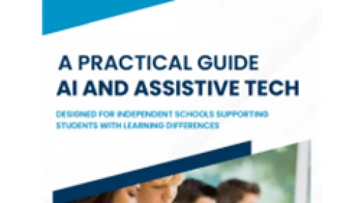 Practical AI and Assistive Tech - A Guide for Schools Supporting Students with Learning Differences