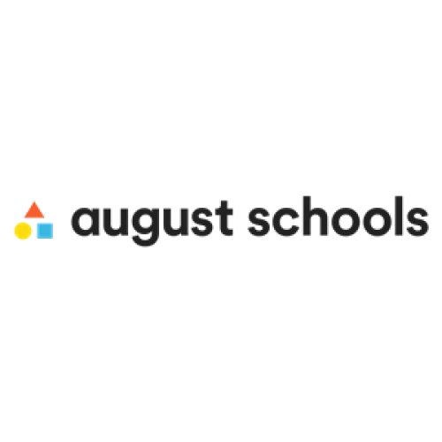 August Schools
